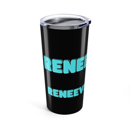 Reneeverse Tumbler 20oz